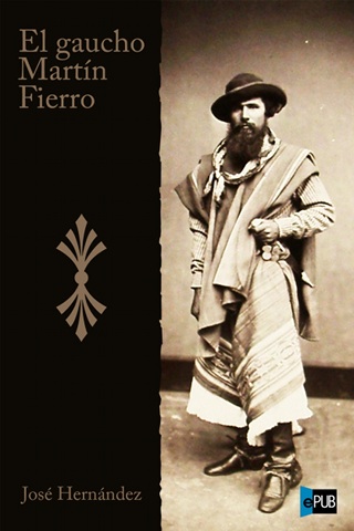 El gaucho Martín Fierro